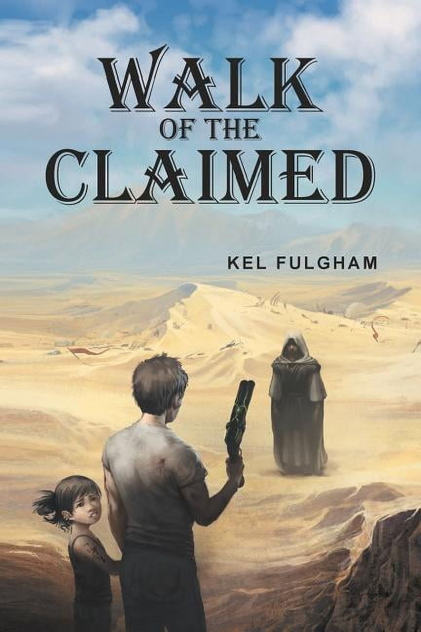 Walk of the Claimed, (Paperback)