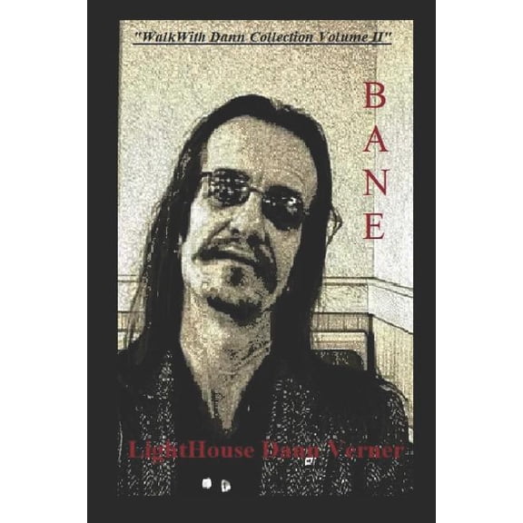 Walk with Dann Collection: "Bane" (Series #3) (Paperback)