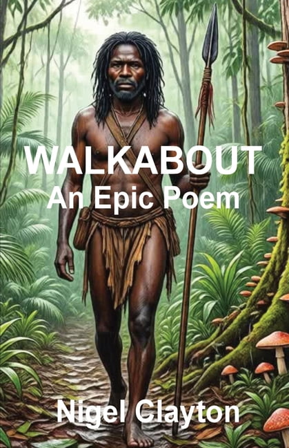 Walkabout: An Epic Poem, (Paperback)