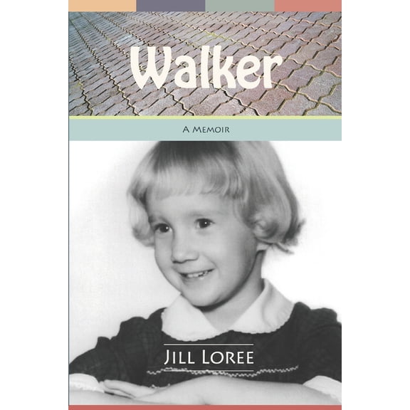 Walker: A memoir, (Paperback)