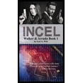 thumbnail image 1 of Walker & Arruda: Incel (Paperback), 1 of 1