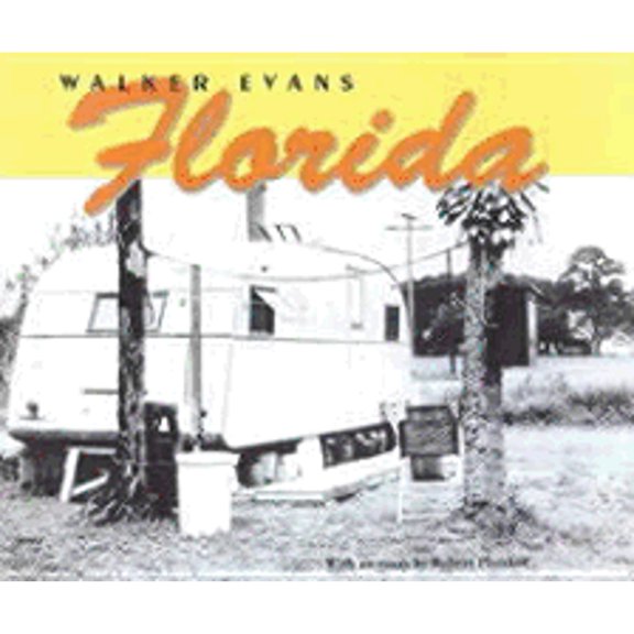 Pre-Owned Walker Evans: Florida (Hardcover) 0892365668 9780892365661