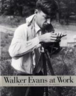 Pre-Owned Walker Evans at Work: Photographs Together with Documents Selected from Letters, Memoranda, Interviews and Notes (Paperback) 0500273049 9780500273043