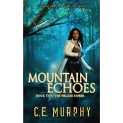 Walker Papers Mountain Echoes, Book 10, Paperback