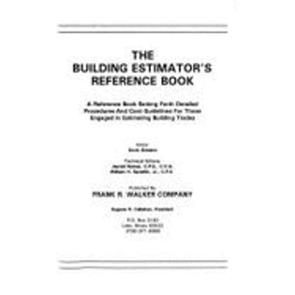 Pre-Owned Frank R. Walker's Building Estimator's Reference Book (Paperback - Used) 0911592253 9780911592252