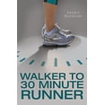 thumbnail image 1 of Walker to 30 Minute Runner (Paperback), 1 of 1