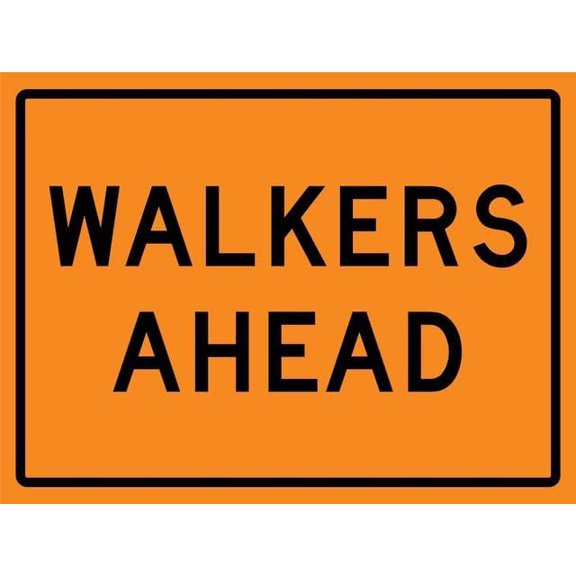 Walkers Ahead 8"x12" Aluminum Sign - Rust-Resistant, Weather-Durable, Easy to Mount