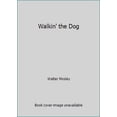 thumbnail image 1 of Pre-Owned Walkin' the Dog (Hardcover - Used) 1852426500 9781852426507, 1 of 1