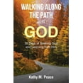 thumbnail image 1 of Walking Along the Path with God: 30 Days of Seeking God and Learning from Him (Paperback), 1 of 1