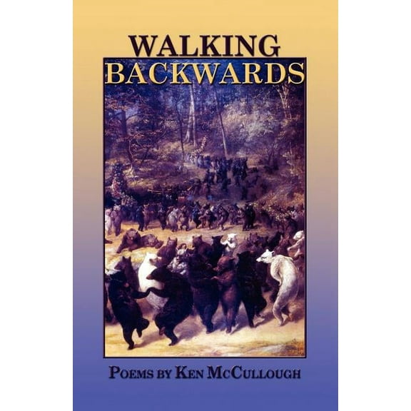 Walking Backwards (Paperback)