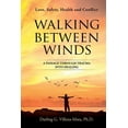 thumbnail image 1 of Walking Between Winds: A Passage Through Trauma Into Healing, (Paperback), 1 of 1