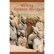 Walking Between Worlds