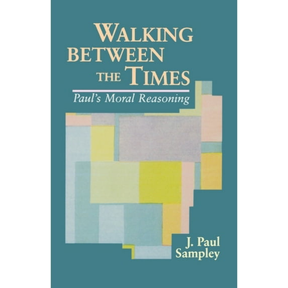 Pre-Owned Walking Between the Times (Paperback) 0800624793 9780800624798