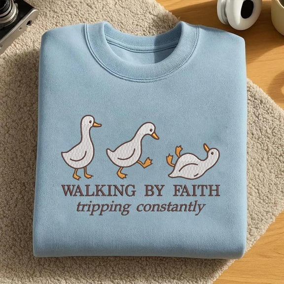 Walking By Faith Tripping Constantly Embroidered Unisex T-shirt Sweatshirt Hoodie, Funny Duck Christian Embroidered Shirt, Walking By Faith