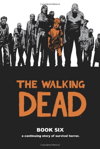 Walking Dead Book 6 (Hardcover)