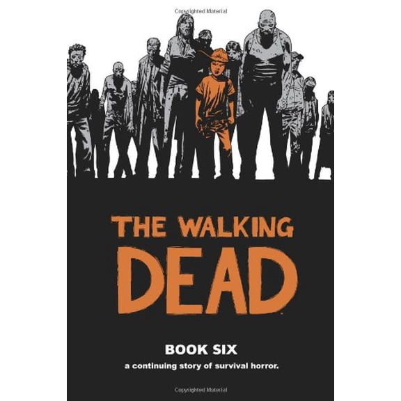Walking Dead Book 6 (Hardcover)