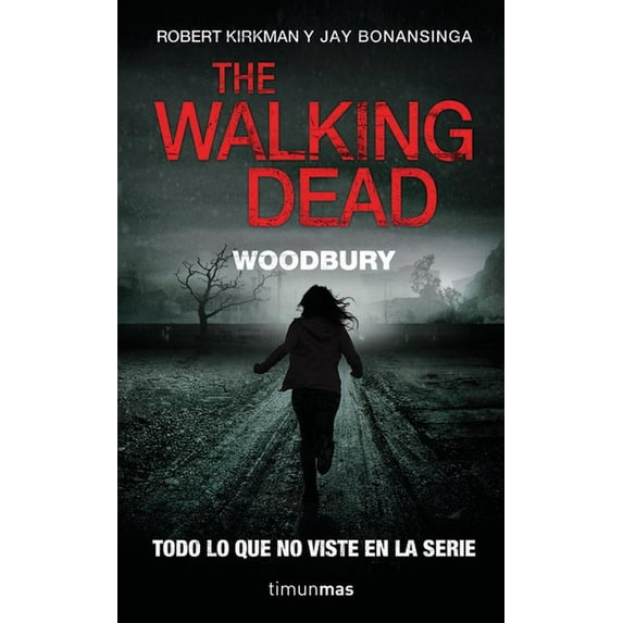 Walking Dead: The Governor: The Walking Dead : Woodbury (Series #02) (Paperback)