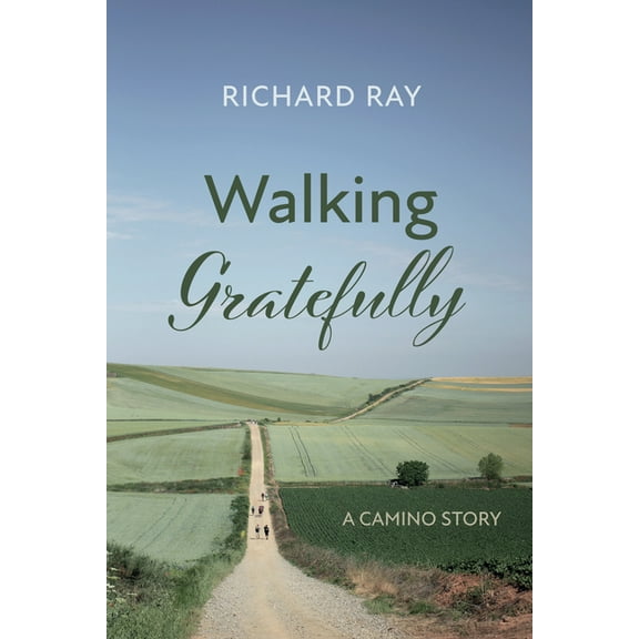 Walking Gratefully (Hardcover)