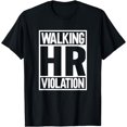 thumbnail image 1 of Walking HR Violation T-Shirt, 1 of 4