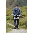 thumbnail image 1 of Walking In Faith (Paperback), 1 of 1
