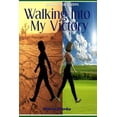 thumbnail image 1 of Walking Into My Victory (Paperback), 1 of 1