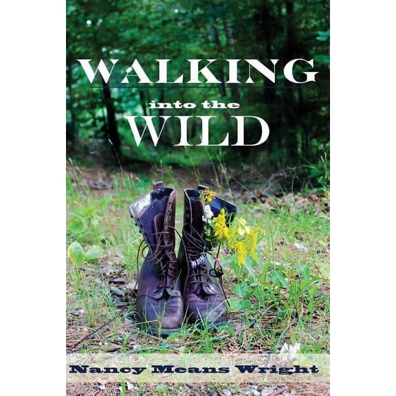 Walking Into the Wild, (Paperback)