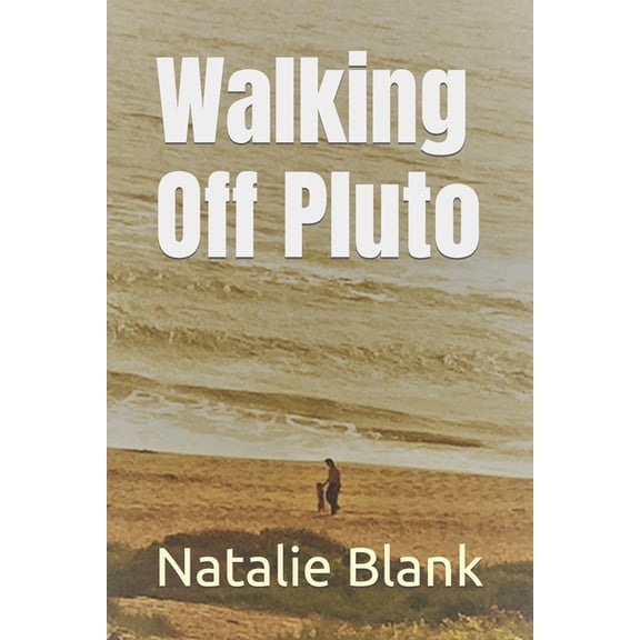 Walking Off Pluto, (Paperback)
