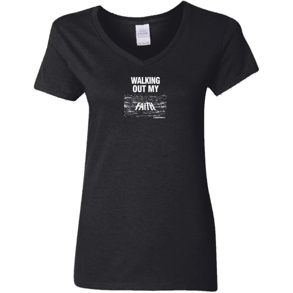 Walking Out My Faith Women V Neck Tee Shirt