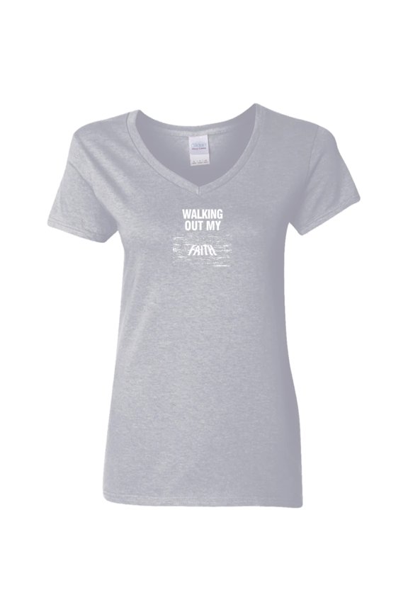 Walking Out My Faith Women V Neck Tee Shirt