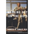 thumbnail image 1 of Pre-Owned Walking Out on the Boys (Paperback) 0374525951 9780374525958, 1 of 1