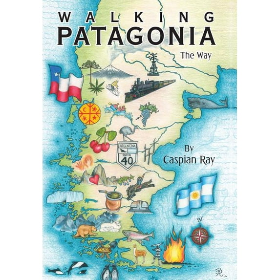 Walking Patagonia: The Way (Hardcover)