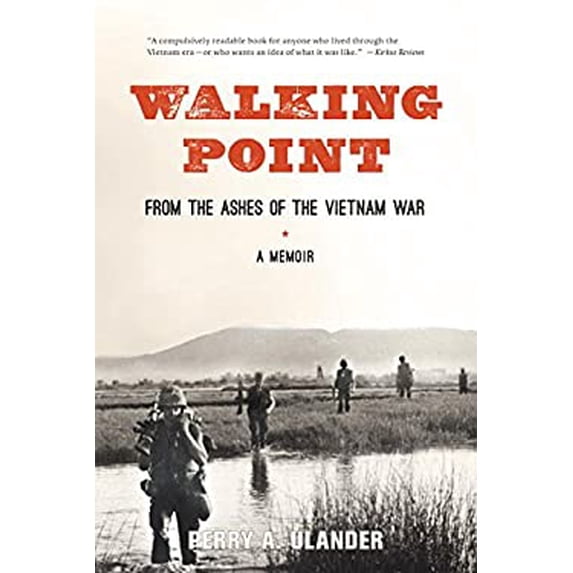 Pre-Owned Walking Point: From the Ashes of the Vietnam War (Paperback) 1623170125 9781623170127