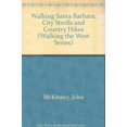 thumbnail image 1 of Pre-Owned Walking Santa Barbara: City Strolls and Country Hikes (Walking the West Series) (Paperback) 0062585096 9780062585097, 1 of 1