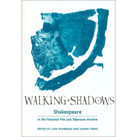 Pre-Owned Walking Shadows : Shakespeare in the National Film and Television Archive (Paperback) 9780851704869