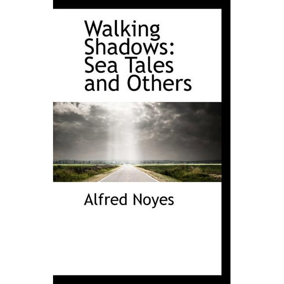 Walking Shadows : Sea Tales and Others (Paperback)