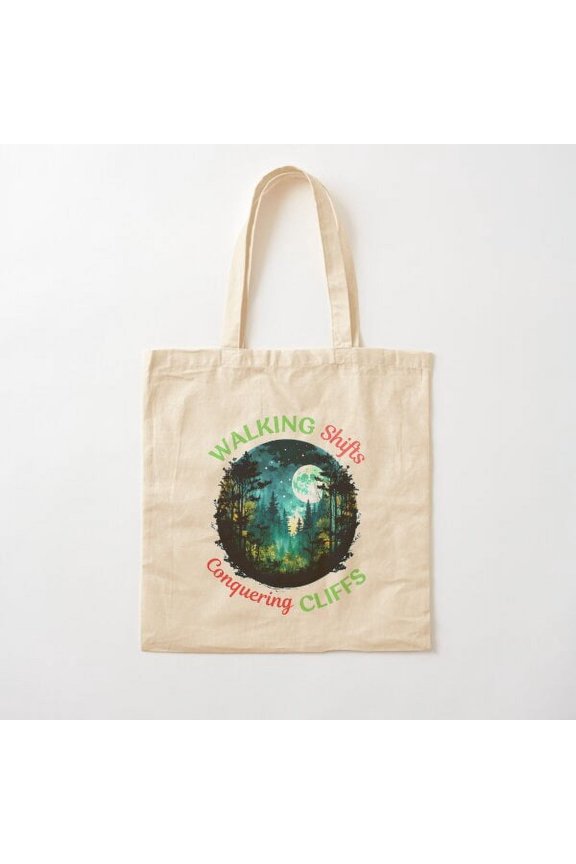 Walking Shifts, Conquering Cliffs. Go Outside Canvas Tote Bags, Reusable Shopping Bag
