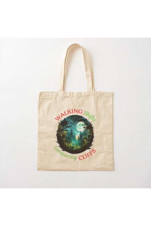 Walking Shifts, Conquering Cliffs. Hiking Life Canvas Tote Bags, Reusable Shopping Bag