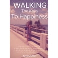 thumbnail image 1 of Pre-Owned Walking The Keys To Happiness: Practical Advice And Humorous Memories From A Week Long Walk Of The Florida Keys Paperback, 1 of 1