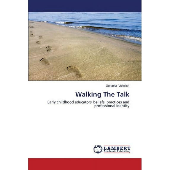 Walking The Talk (Paperback)