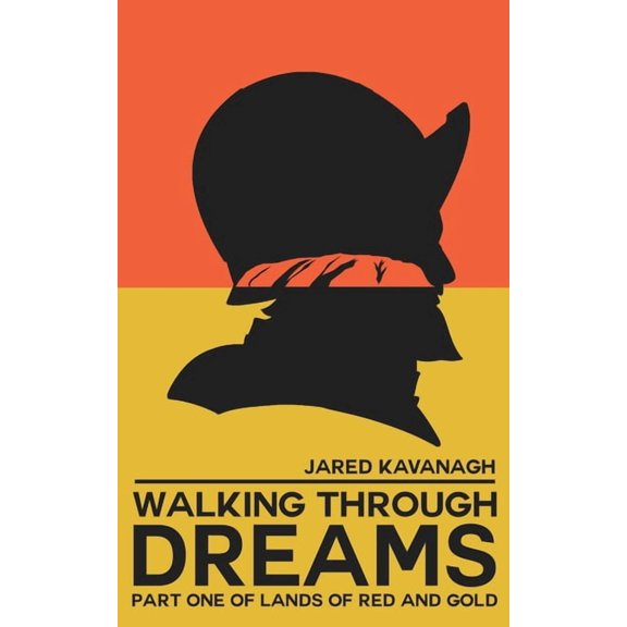 Walking Through Dreams (Paperback) by Jared Kavanagh