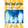 thumbnail image 1 of Walking Through Land Mines: Living with a Child with Attention Deficit Hyperactivity Disorder (Paperback), 1 of 1
