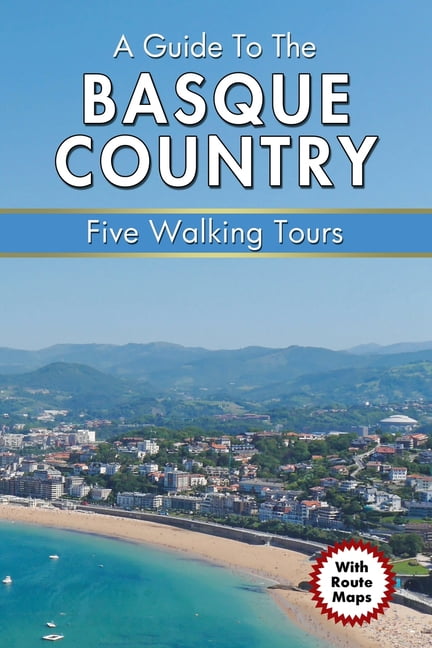 Basque Tours Best Sellers In Books Basque Country Travel Guides