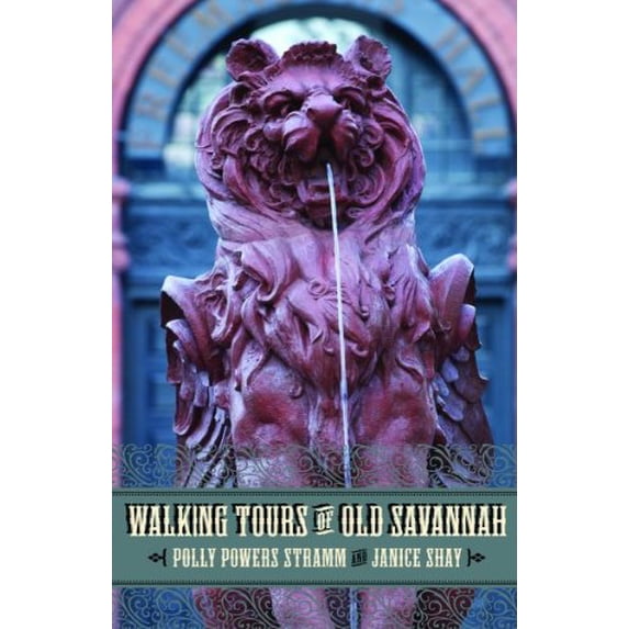 Pre-Owned Walking Tours of Old Savannah (Paperback) 1455617849 9781455617845
