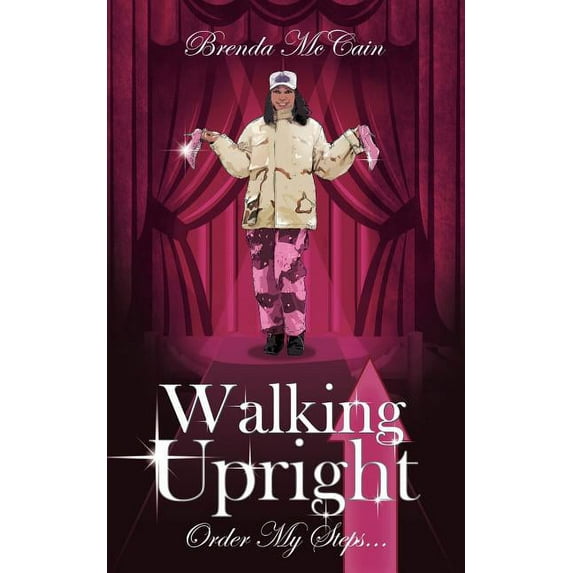 Walking Upright : Order My Steps