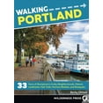 thumbnail image 1 of Walking Walking Portland: 33 Tours of Stumptown's Funky Neighborhoods, Historic Landmarks, Park Trails, Farmers Markets, and Bre, (Paperback), 1 of 1