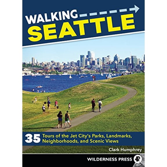 Pre-Owned Walking Walking Seattle: 35 Tours of the Jet City's Parks, Landmarks, Neighborhoods, and Scenic Views, (Paperback)