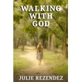 thumbnail image 1 of Walking With God (Paperback), 1 of 1