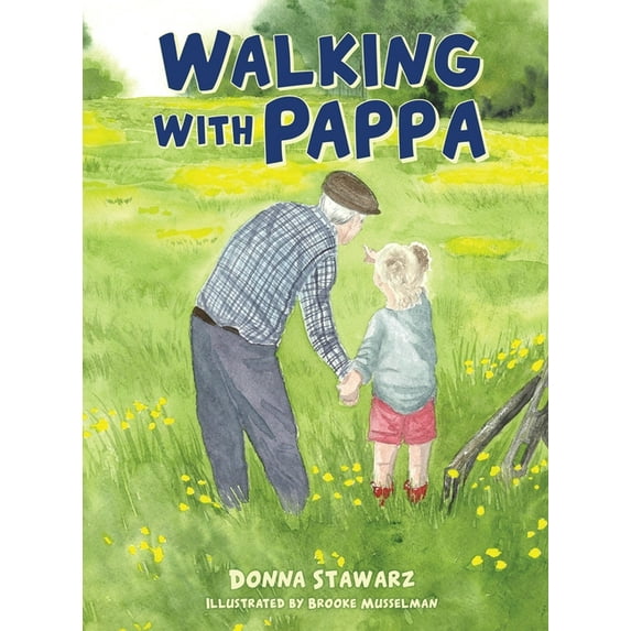 Walking With Pappa, (Hardcover)