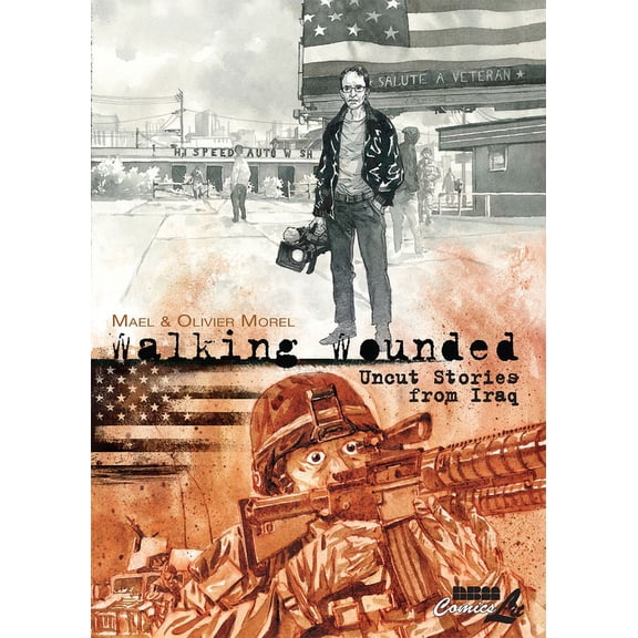 Walking Wounded : Uncut Stories from Iraq (Hardcover)