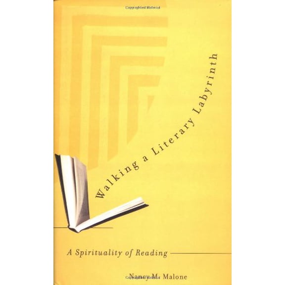 Pre-Owned Walking a Literary Labyrinth: A Spirituality of Reading (Hardcover) 1573222461 9781573222464